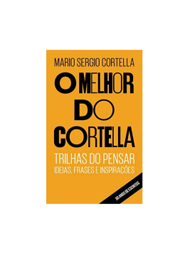 O Melhor Do Cortella - Vol 1 -  Capa Dura