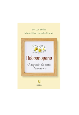 Hooponopono - O Segredo da Cura Havaiana