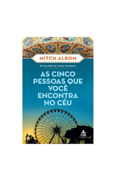 As Cinco Pessoas Que Voce Encontra No Ceu