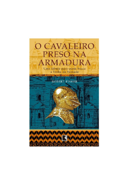 O Cavaleiro Preso Na Armadura - (op)
