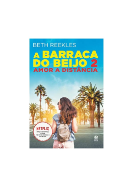 a Barraca Do Beijo - Vol 02: Amor a Distancia
