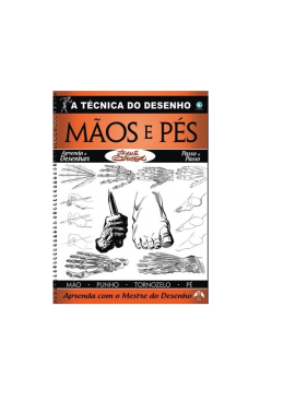 a Tecnica Do Desenho Maos e Pés 100 80523