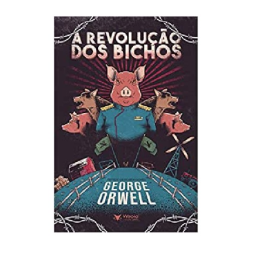 a Revolucao Dos Bichos