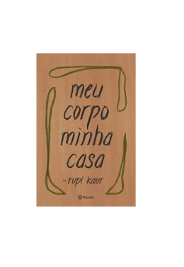 Meu Corpo Minha Casa